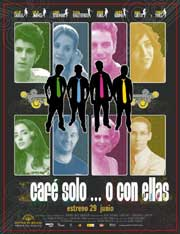 Cartel de Caf� solo o con ellas