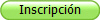 Inscripci�n